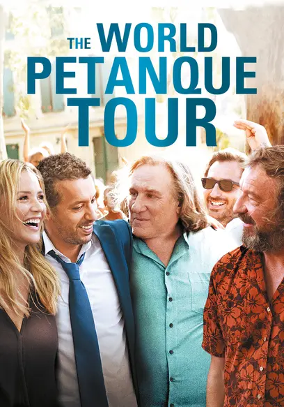 Stream Free French movie The World Petanque Tour