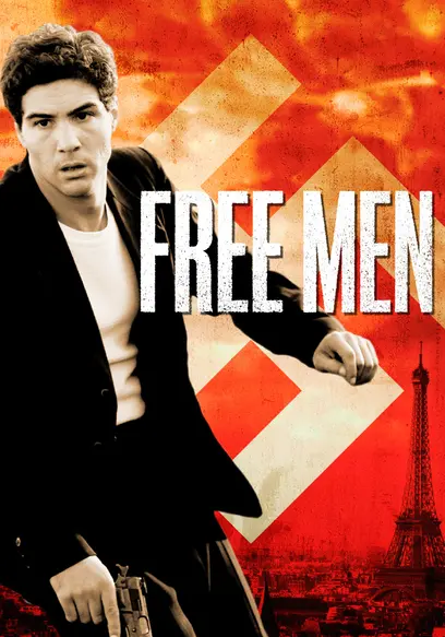 Stream online the French movie Free Men