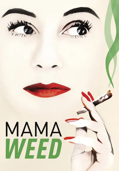 Stream Free French movie Mama Weed with Isabelle Huppert