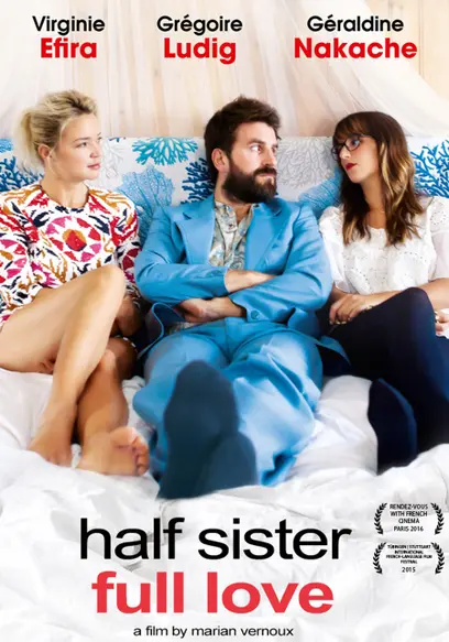 Stream now Half Sister, Full Love