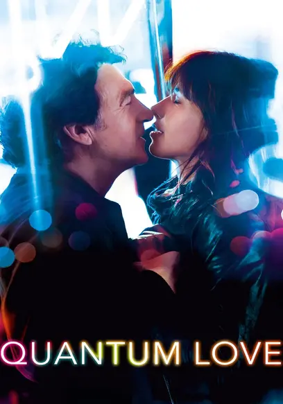 Stream Free French movie Quantum Love