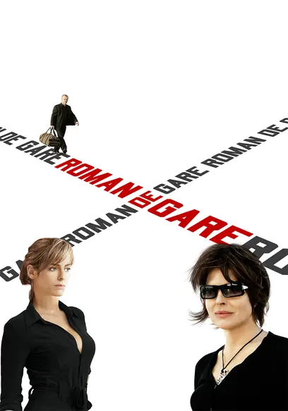 Stream online now the French film Roman de Gare