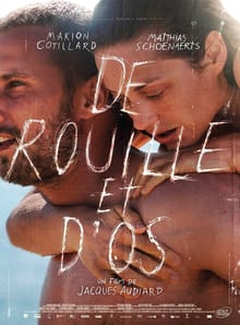 Rust and Bone, a romantic comedy with Marion Cotillard