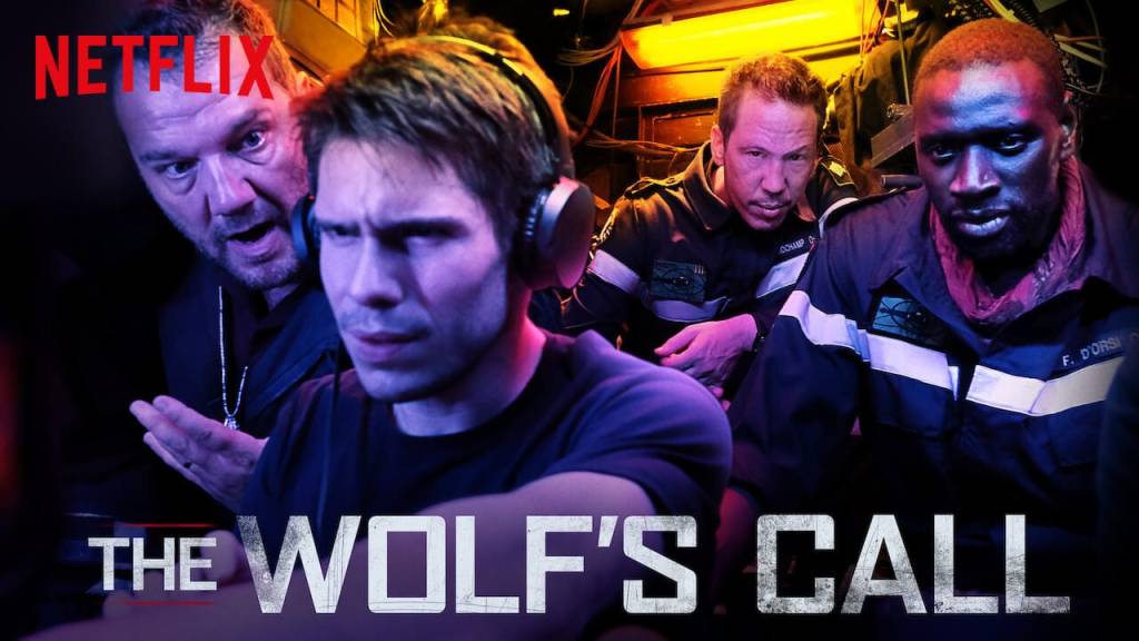The Wolf's Call - French submarine thriller streaming on Netflix