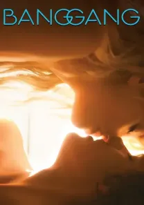 Hot French movie Bang Gang